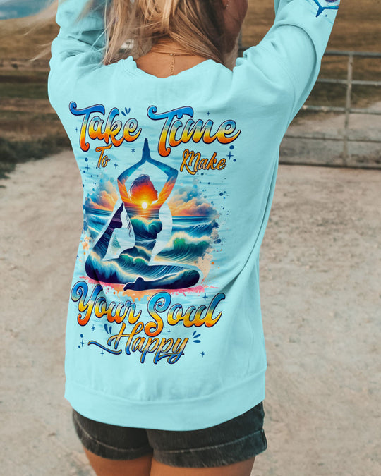 Take The Time To Make Your Soul Happy Yoga Hoodie Sweatshirt For Boho Hippie