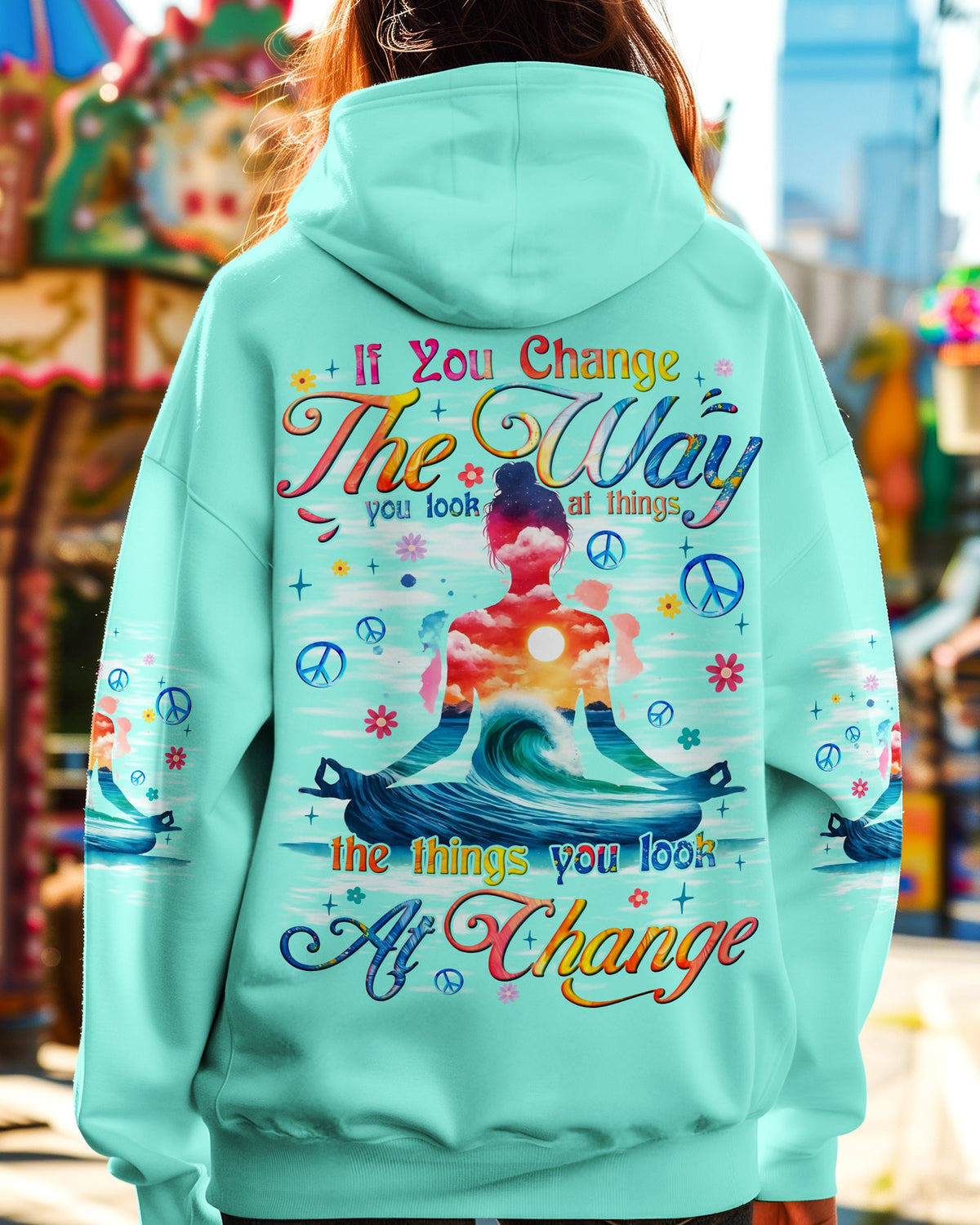 The Things You Look At Will Change Yoga Hoodie Sweatshirt For Boho Hippie