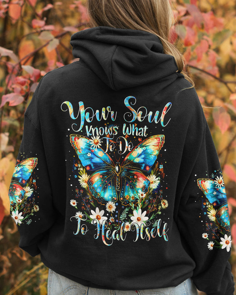 Hippie Art Zone - Your Soul Knows What To Do Heal Itself Butterfly For Hippie